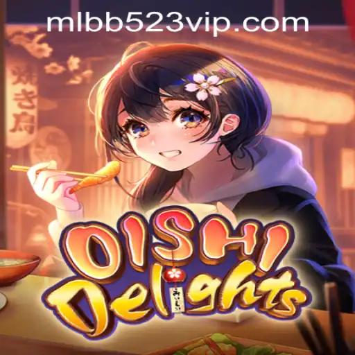 Unveiling OishiDelights: A Detailed Guide on the Game and MLBB523 App Login