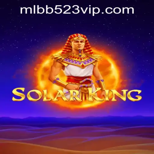Discover the Epic World of SolarKing and the MLBB523 App Login
